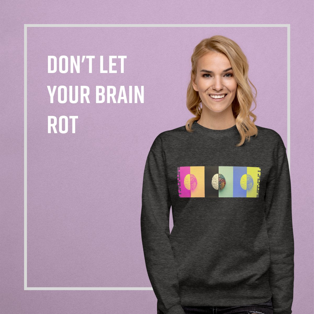 Don't Let Your Brain Rot!